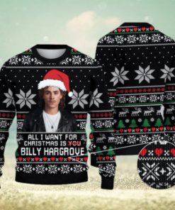 All i want for Christmas is Billy Hargrove Christmas sweater