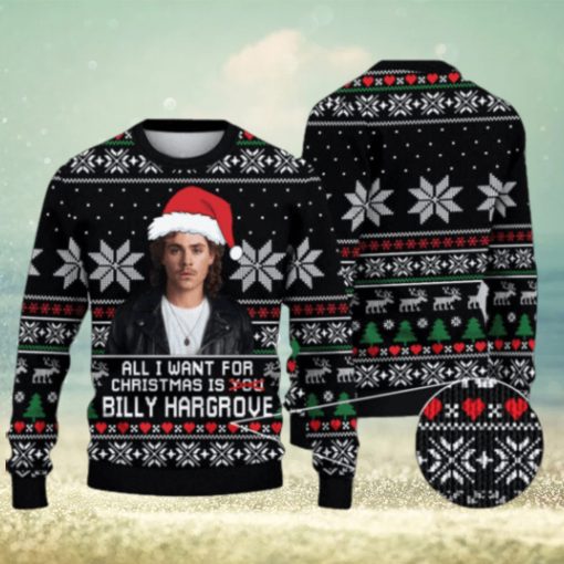 All i want for Christmas is Billy Hargrove Christmas sweater