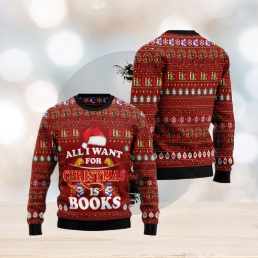 All i want for Christmas is book Christmas sweater