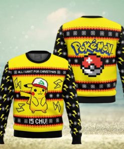 All i want for christmas is chu ugly Christmas sweater