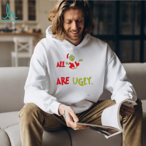 All your are Santa Grinch cried Christmas shirt