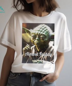 Almost Friday Yoda heater shirt