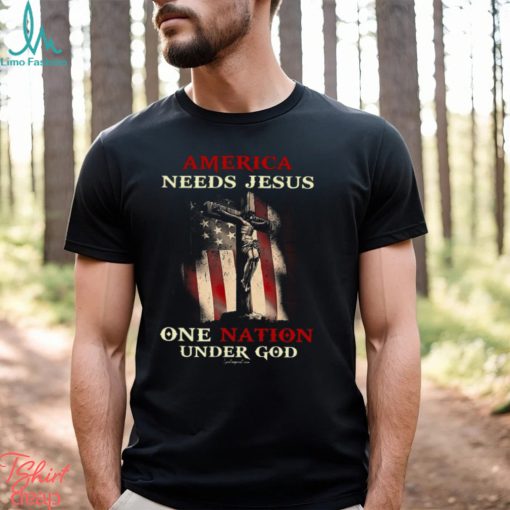 America Needs Jesus One Nation Under God Classic T Shirt