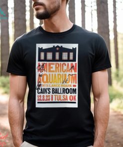American Aquarium Dec 8 2023 Cain’s Ballroom Tulsa T shirt