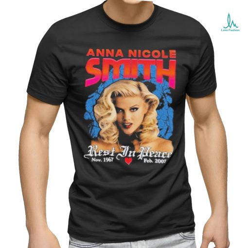 Anna Nicole Smith Rest In Peace T  shirt