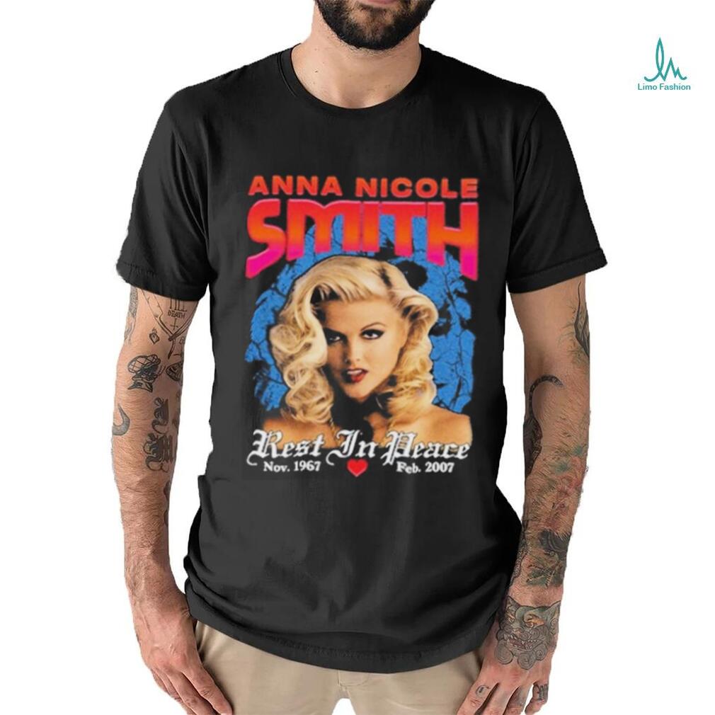 Anna Nicole Smith Rest In Peace T shirt - Limotees