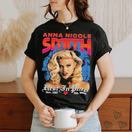 Anna Nicole Smith Rest In Peace T  shirt
