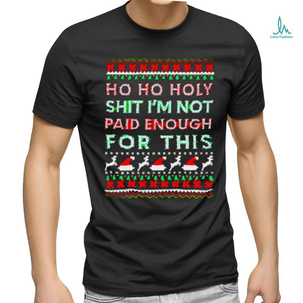 HO HO Holy Shit I'm Not Paid Enough for This Christmas Sweater (Style: Long Sleeve, Color: Navy, Size: 2XL)