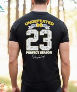 Awesome Michigan Wolverines Undefeated 2023 12 0 23 Perfect Season Signatures shirt