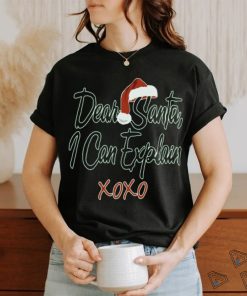 Awkward Styles Dear Santa I Can Explain XOXO Christmas Shirts