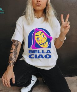 BELLA CIAO TACOS Shirt