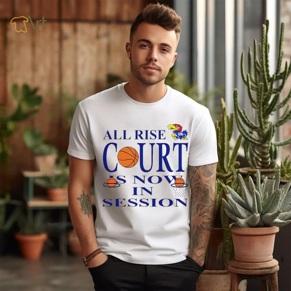 BJ Sports All Rise Court Is Now In Session Kansas Jayhawks T Shirt BJ Sports All Rise Court Is Now In Session Kansas Jayhawks T Shirt