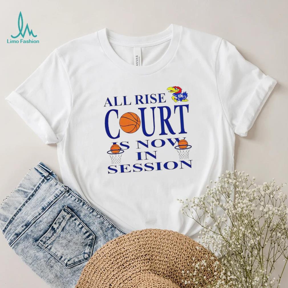 BJ Sports All Rise Court Is Now In Session Kansas Jayhawks T Shirt BJ Sports All Rise Court Is Now In Session Kansas Jayhawks T Shirt