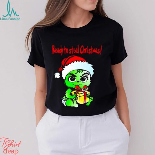 Baby Grinch Santa Ready To Steal Christmas Shirt