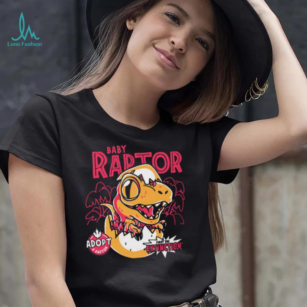 Baby Raptor Fight the extinction Adopt a raptor Illustration t shirt Baby Raptor Fight the extinction Adopt a raptor Illustration t shirt