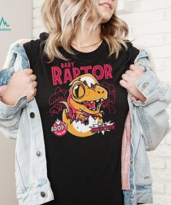 Baby Raptor Fight the extinction Adopt a raptor Illustration t shirt