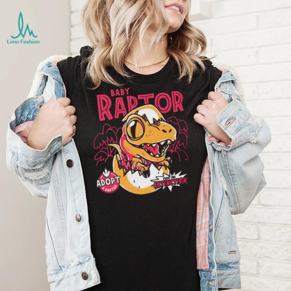 Baby Raptor Fight the extinction Adopt a raptor Illustration t shirt Baby Raptor Fight the extinction Adopt a raptor Illustration t shirt