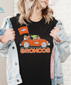 Baby Yoda drive a car Denver Broncos football flag logo shirt