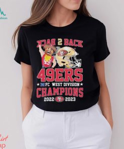 Back 2 Back San Francisco 49ers NFC West Division Champion 2022 2023 Shirt