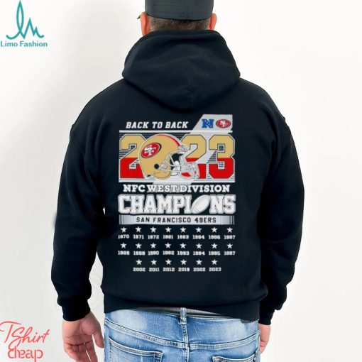 Back To Back 2023 NFC West Division Champions San Francisco 49ers Shirt