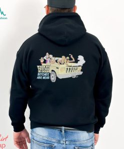 Backyardbroncos When My Trucks In Gear Bitches Are Near shirt