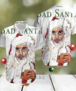 Bad Santa 1 Hawaii Shirt