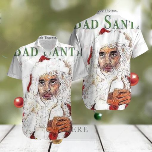 Bad Santa 1 Hawaii Shirt