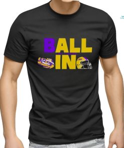 Ball In Lsu Tigers Logo Helmet T Shirt