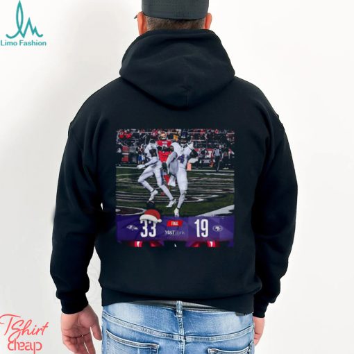 Baltimore Ravens Win 33 19 San Francisco 49ers 2023 NFL Christmas Gameday Final Score Shirt