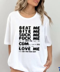 Beat Me Bite Me Whip Me Tshirt