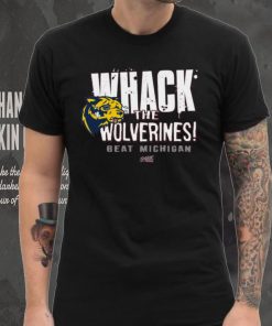Beat Michigan Whack the Wolverines T Shirt