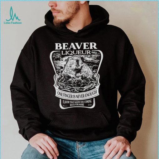 Beaver liqueur one finger is never enough vintage shirt
