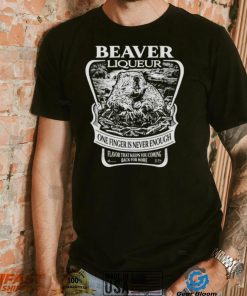 Beaver liqueur one finger is never enough vintage shirt