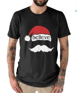 Believe Santa Hat White She Wants The B Shirt