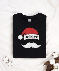Believe Santa Hat White She Wants The B Shirt