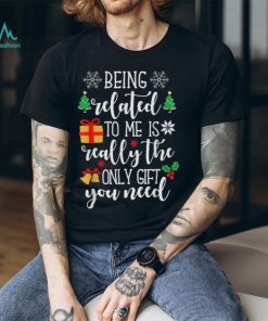 Best Being Related To Me Funny Christmas Family Pajamas Xmas T Shirts