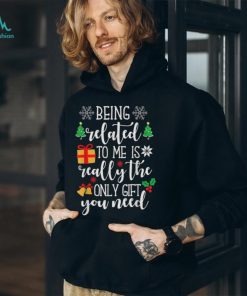 Best Being Related To Me Funny Christmas Family Pajamas Xmas T Shirts