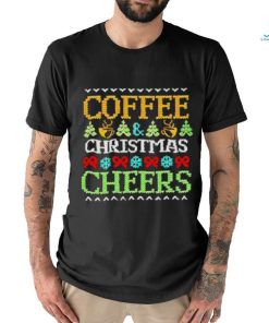 Best Coffee Christmas cheers shirt