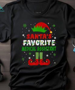 Best Santas Favorite Medical Assistant Funny Christmas Gifts T Shirts