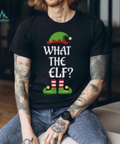 Best What The Elf Family Matching Group Christmas T Shirts, hoodie, sweater, long sleeve and tank top Best What The Elf Family Matching Group Christmas T Shirts