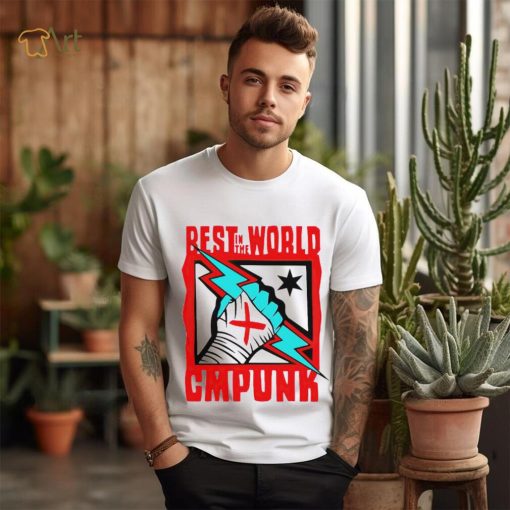Best in the world Cmpunk Catchomania shirt