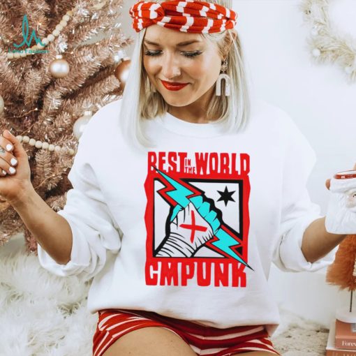Best in the world Cmpunk Catchomania shirt