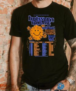 Between you and me shit yeah North American tour 2024 shirt