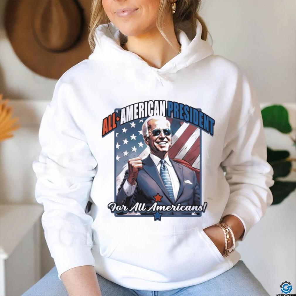 Biden All American President For All Americans 2024 Shirt Biden All American President For All Americans 2024 Shirt