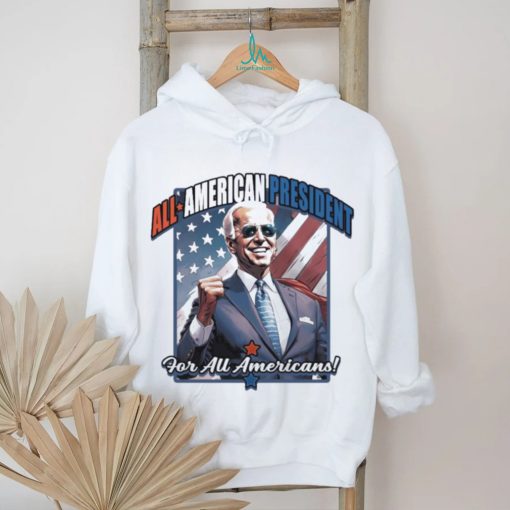 Biden All American President For All Americans 2024 Shirt