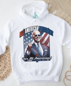 Biden All American President For All Americans 2024 Shirt