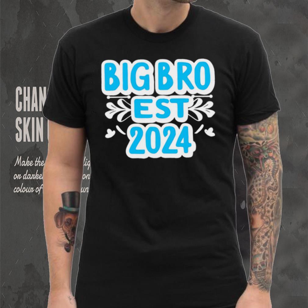 Big Bro est 2024 funny shirt Big Bro est 2024 funny shirt