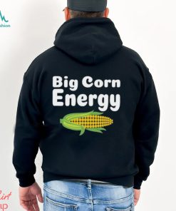 Big Corn Energy Shirt