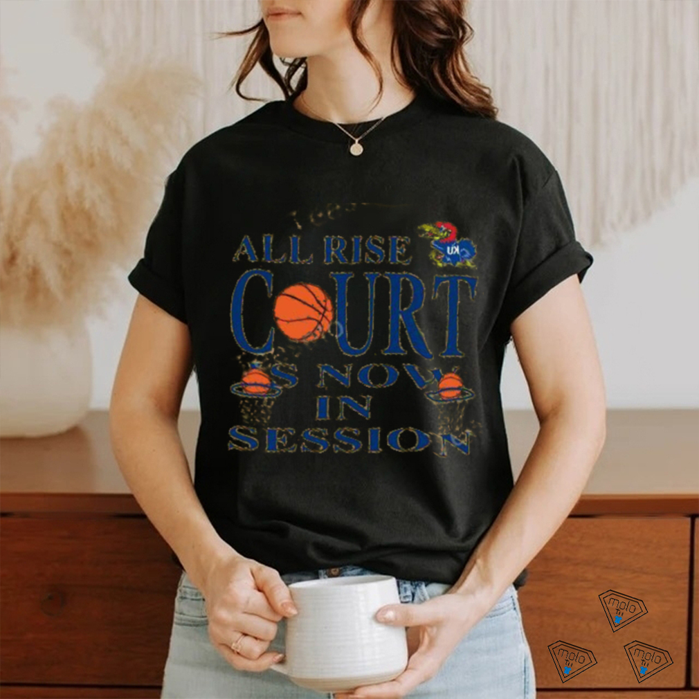 Bj Sports All Rise Court Is Now In Session Shirt Bj Sports All Rise Court Is Now In Session Shirt
