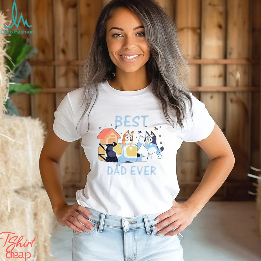 Bluey Best Dad Ever Shirt Bestseller Classic Hoodie Bluey Best Dad Ever Shirt Bestseller Classic Hoodie